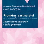 Proměny partnerství. Životní dráhy a partnerství v české společnosti (SLON, 2012)